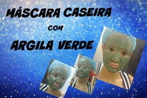 Máscara Caseira com Argila Verde 28 mascara