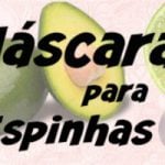 máscara caseira para pele com acne 1 - Ta chick