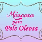 pele oleosa e1468865947424 - Ta chick