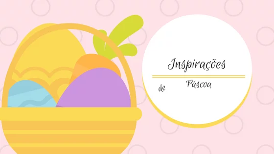 5 Ideias maravilhosas para você fazer na Páscoa 44 Feliz páscoa - Ta chick