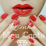 esmalte e batom Meu Canto - Ta chick
