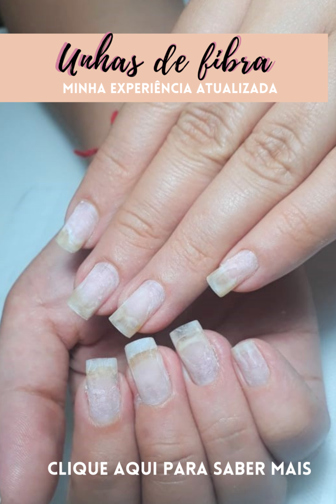 Unhas de Fibra de Vidro Minha Experiência - Atualizado 28 unhas de fibra de vidro minha experiência
