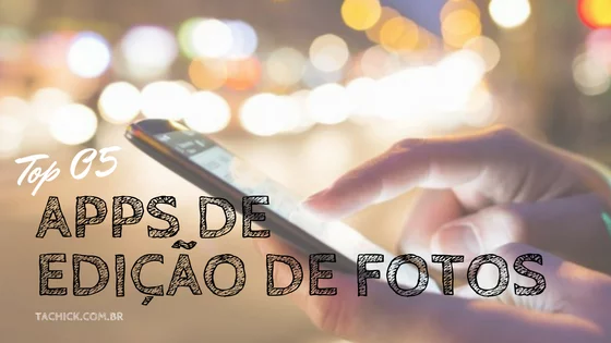 Top 5 Aplicativos de Edição de fotos Favoritos 30 aplicativos de edição de fotos - Ta chick