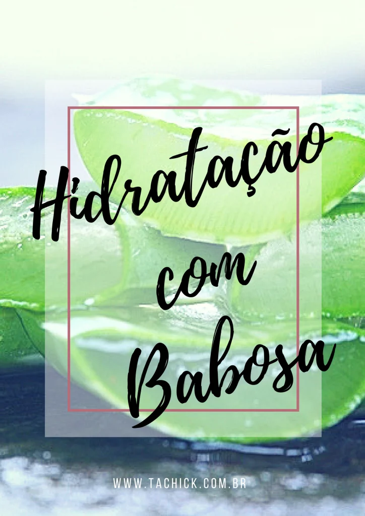 Hidratação com Babosa Hidratação com Babosa Pinterest
